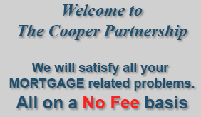 Welcome to The Cooperpartnership 'One Stop Shop'. Satisfy all your monetary needs. Solve all your financial problems. All on a No Fee Basis.